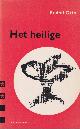  Otto, Rudolf, Het heilige. Een verhandeling over het irrationele in de idee van het goddelijke en de verhouding ervan tot het rationele.