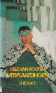 9789023461289 Kooten, Kees van, Verplaatsingen: Verhalen.