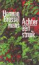 9789044637564 Brusselmans, Herman, Achter een struik.