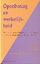  Dekker, E., Kruijf, G.G. de & H. Veldhuis (red.), Openbaring en werkelijkheid: Systematische theologie tussen empirische werkelijkheid en christelijke zinervaring.