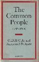  Cole, G.D.H. & Raymond Postgate, The Common People 1746-1946.