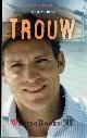  Henderson, Dee, Trouw     -      (serie ongewone helden).