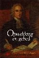  Edwards, Jonathan|Voorde, Rika ten, Opwekking en gebed.