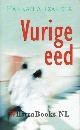  Alexander, Hannah., Vurige eed.