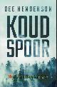  Henderson, Dee, Koud spoor - Een Evie Blackwell roman - deel 2.