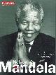  , Nelson Mandela - ter herinnering 1918-2013.