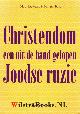  Houwaart, Dick|Ipenburg, Ben, Christendom een uit de hand gelopen Joodse ruzie.