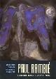  Drot, Jean-Marie and Paul Rambié, Paul Rambié: Wandering Through the Book of Revelation = Errance Dans L'Apocalypse