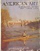  Brown, Milton; Hunter, Sam; Jacobus, John; Rosenblum, Naomi; Sokol M., David, American Art: Painting, Sculpture, Architecture, Decorative Arts, Photography