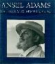  Mary Street Alinder (Editor); Andrea Gray Stillman (Editor); Ansel Adams (Photographer); Wallace Stegner (Foreword), Ansel Adams : Letters and Images, 1916-1984