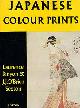  Binyon, Laurence; Sexton, J.J. OBrien; Gray, Basil (ed.), Japanese Colour Prints. Second Edition