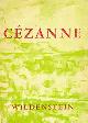  Cezanne, Paul; Schapiro, Meyer (foreward);, Cezanne - Loan Exhibition Under the Patronage of Mrs. D.D. Eisenhower & His Excellency, M. Herve Alphand, the Ambassador of France to the U.S. , for the Benefit of the National Organization of Mentally ILL Children. November 5 - December 5, 1959. Wildenstein [Exhibition Catalogue]