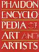  Phaidon Press Ltd. (Oxford), The Phaidon Encyclopedia of Arts and Artists. [First Edition]