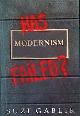  Suzi Gablik, Has Modernism Failed? (Signed by Peter Selz)