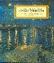  Stéphane Guégan; Guy Cogeval; Sylvie Patry; Musée d'Orsay, Van Gogh, Gauguin, Cezanne and Beyond: Post-Impressionist Masterpieces from the Musee D'Orsay. (Catalog of an Exhibition Held at the de Young Museum, San Francisco, Sept. 25, 2010-Jan 18, 2011)