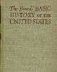  Beard, Charles A.; Beard, Mary R., The Beards Basic History of the United States. Early Edition