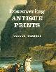 Russell, Ronald, Discovering Antique Prints