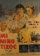  Dirección: Ismael Rodriguez. Con Armando Acosta, Julio Aldama, Miguel Alvarez, MI Nino Tizoc. Movie Poster. (Cartel de la Película)