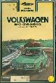  Clymer Publications (Los Angeles, CA); Eric Jorgensen, Volkswagen Service Repair Handbook, 411 and 412. 1968 - 1973