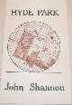  John Shannon, Hyde Park. Original First Edition