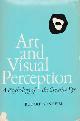  Arnheim, Rudolf, Art and Visual Perception: A Psychology of the Creative Eye