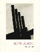  Robert Koch Gallery, Lloyd Ullberg: A Structuralist's Overview Vintage Photographs, 1931-1939. 18 May. - 25 Jun. 1988
