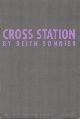  Sonnier, Keith, Cross Station by Keith Sonnier