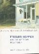  Whitney Museum of American Art, Edward Hopper and the American Imagination. 22 June - 15 October 1995