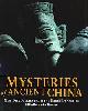 Rawson, Jessica (editor), Mysteries of Ancient China: New Discoveries from the Early Dynasties