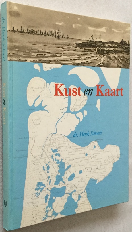 SCHOORL, HENK, - Kust en kaart. Artikelen over het kaartbeeld van het Noordhollandse kustgebied. Aangeboden aan de schrijver bij het bereiken van zijn zeventigste verjaardag