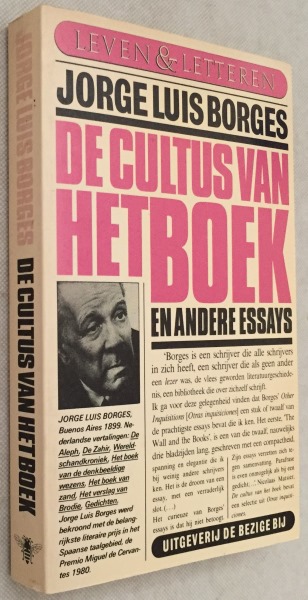 BORGES, JORGE LUIS, - De cultus van het boek en andere essays