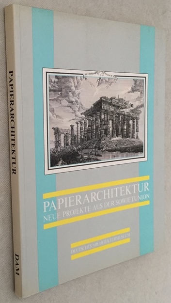 KLOTZ, HEINRICH, ED., - Papierarchitektur. Neue Projekte aus der Sowjetunion