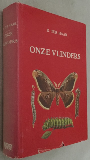 HAAR, D. TER, - Onze vlinders. Derde uitgave bewerkt naar Lampert 