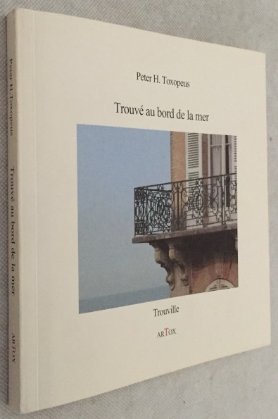 TOXOPEUS, PETER H., - Trouv au bord de la mer. (Trouville). [Signed]