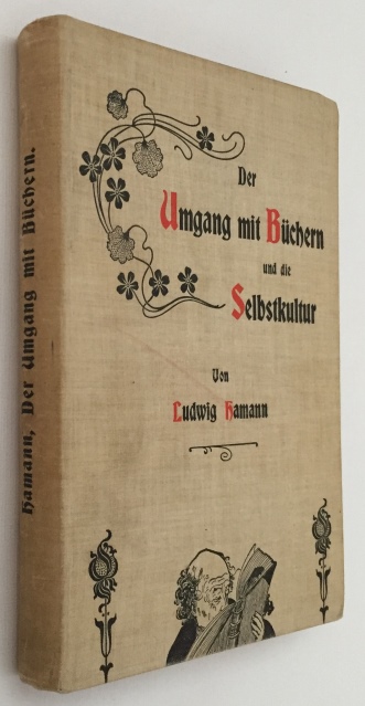 HAMANN, LUDWIG, - Der Umgang mit Bchern und die Selbstkultur