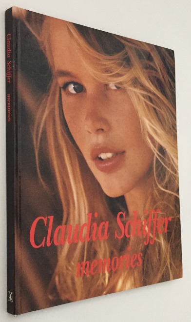 TOURAINE, AGNS, ED., - Claudia Schiffer. Memories