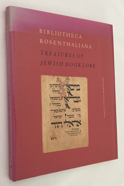 OFFENBERG, ADRI K., A.O., ED., - Bibliotheca Rosenthaliana. Treasures of jewish booklore. Marking the 200th anniversary of the birth of Leeser Rosenthal, 1794-1994