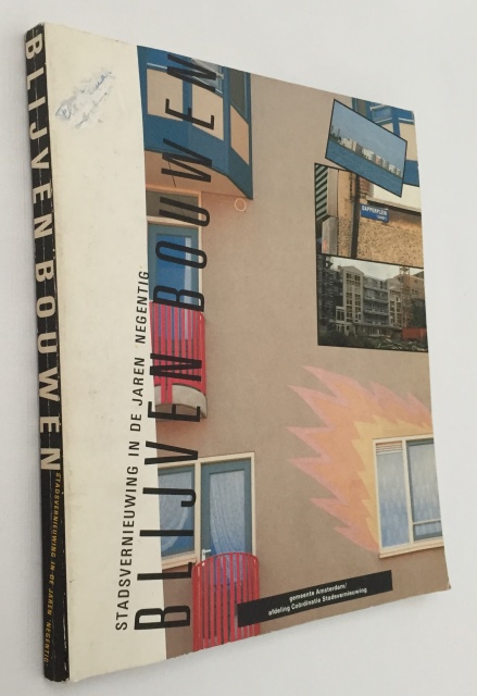 MULDER, MARTIN, E.A., RED., - Blijven bouwen. Stadsvernieuwing in de jaren negentig