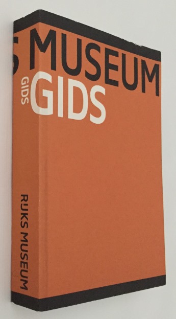 SPAANS, ERIK, TEKST - IRMA BOOM, BOEKONTWERP - - Rijksmuseum Gids