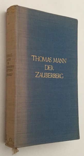 MANN, THOMAS, - Der Zauberberg. [Thomas Mann. Die erzhlenden Schriften - Dritter Band]