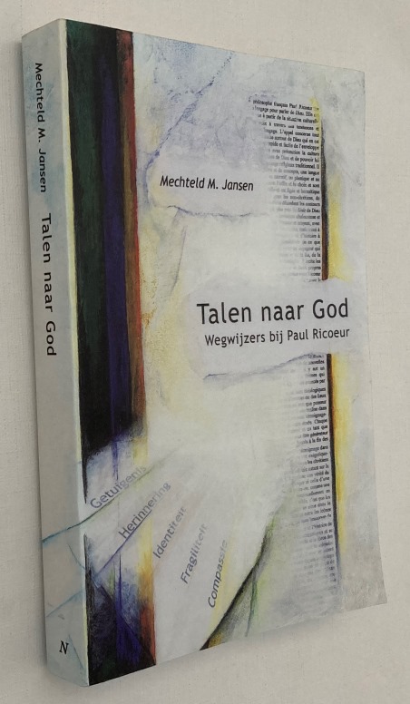 JANSEN, MECHTELD M., - Talen naar God. Wegwijzers bij Paul Ricoeur. [Proefschrift/ Thesis]