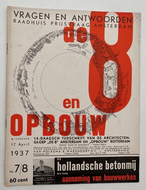 DE 8 EN OPBOUW, RED. - - De 8 en Opbouw. 14-Daagsch tijdschrift van de architectengroep ,,De 8