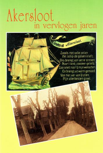 SCRIPTA - - Akersloot in vervlogen jaren.