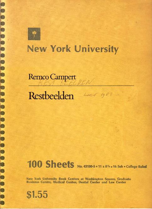 CAMPERT, REMCO, - Restbeelden. Notities van Izegrim. [Nieuwjaarsgeschenk De Bezige Bij]