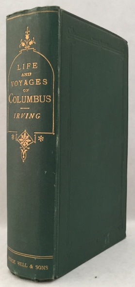 IRVING, WASHINGTON, - The life and voyages of Christopher Columbus. [Authors revised edition 1876]