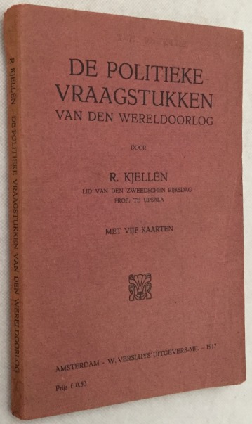 KJELLN, R., - De politieke vraagstukken van den wereldoorlog