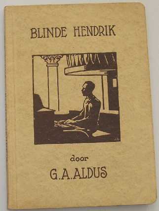 Aldus, G.A. - Blinde Hendrik.