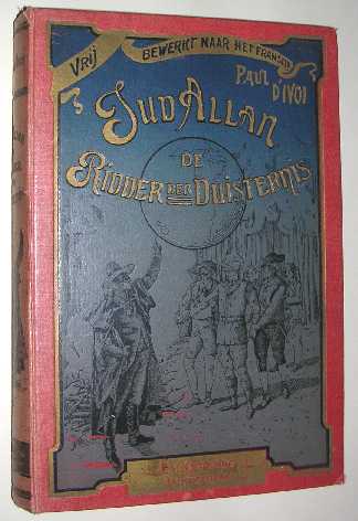 D'Ivoi, P. - Jud Allan : de ridder der duisternis.