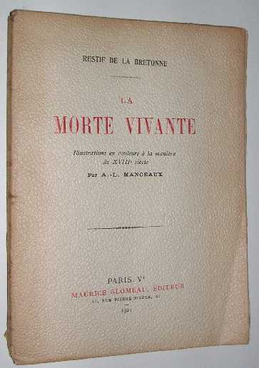 Bretonne, Restif de la - La morte vivante.