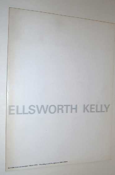 Elsworth - Elsworth Kelly : schilderijen en beelden 1963-1979 = paintings and sculptures 1963-1979.